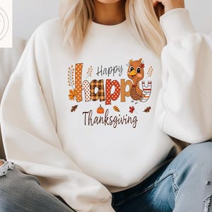 Happy Happy Thanksgiving Shirt, Cute Turkey Tee, Thanksgiving Shirt, Thankful Shirt, Thankful Lover Sweatshirt