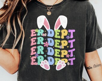 Easter Emergency Department Shirt, ER Nurse Easter Tee, Funny Nurse Life Shirt, Emergency Room Nurse Gift, Bunny ED Nurse T-Shirt