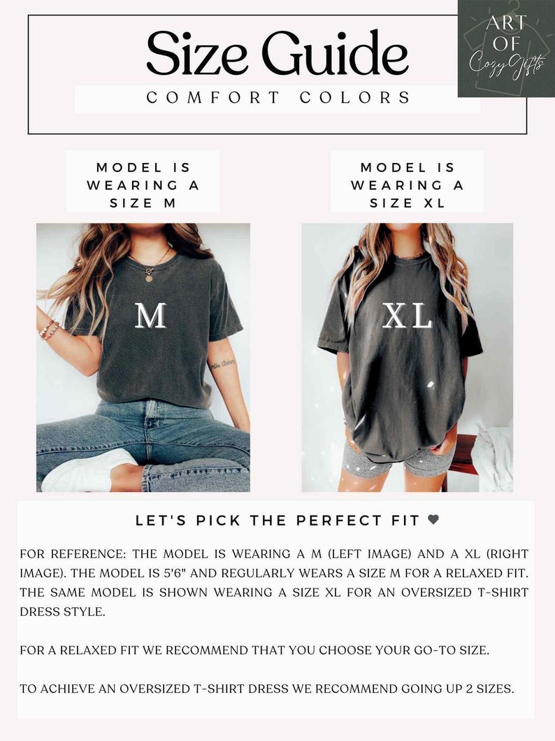 May include: Size guide graphic with the text "Size Guide Comfort Colors." Two images show a model wearing a size M and a size XL t-shirt. Text below reads "Let's pick the perfect fit."