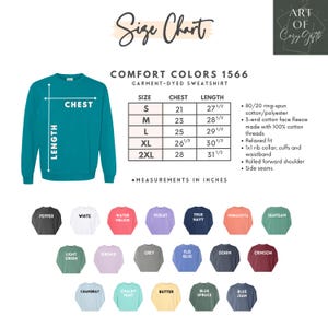 May include: A teal Comfort Colors 1566 garment-dyed sweatshirt with a size chart. The chart lists chest and length measurements in inches for sizes S to 2XL. Color options include Pepper, White, Water Melon, and others.