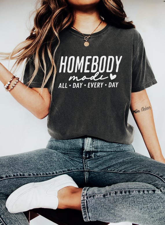 Homebody Sweatshirt, Cozy Sweatshirt, Woman Crewneck, Homebody Tee Slouchy Sweatshirt, Cute Sweatshirt, Trendy Sweatshirt