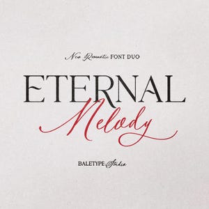 Op de afbeelding: Een digitaal grafisch ontwerp met de woorden "Eternal Melody" in zwart en rood. De tekst "New Romantic Font Duo" en "Baletype Studio" zijn ook aanwezig op een getextureerde, gebroken witte achtergrond.