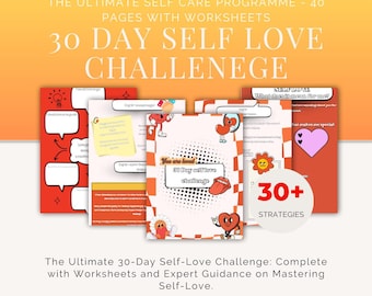 30-Day Self-Love Challenge - Editable Worksheets - A4 Instant Download - Daily Prompts, Affirmations & Journaling