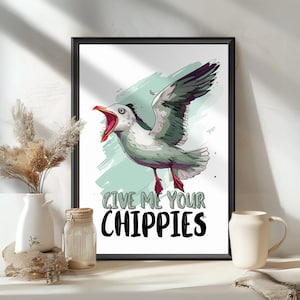 Give me your chippies! Seagull Poster, Seagull bird print, Seagulls Art, Laughing Seagull