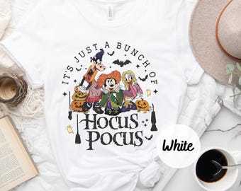 Disney Halloween Hocus Pocus Shirt, It's Just A Bunch Of Hocus Pocus Shirt, Halloween Women's Shirt, Sanderson Sister Shirt