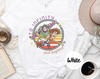 Toy Story To Infinity and Beyond Shirt, Buzz Lightyear Shirt, Sheriff Woody Shirt, Toy Story Birthday, Disney Best Friends Shirt