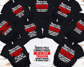 Matching Family Christmas Shirts, North Pole Correctional, Funny Group Christmas Tshirts, Holiday Tshirts