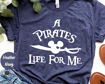 Mickey a Pirates Life for Me Shirt, Disney Pirates of Caribbean T-Shirt, Disney Cruise Matching Shirt, Pirate Party, Disney Cruise Trip Tee