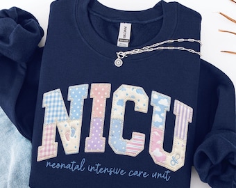 NICU Nurse Sweater, NICU Nurse Crewneck, Nurse Faux Patchwork Sweatshirt, Neonatal Icu Nurse Sweater, Nurse Grad Gift, Baby Mother Nurse