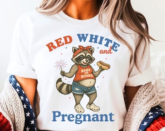 Funny Pregnancy Shirt, Feral Raccoon Shirt, 4th of July Maternity Shirt, Funny Maternity Pregnancy Humor TShirt, Gift for Mom to Be, Mom Tee