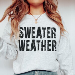 Sweater Weather Sweatshirt: Cozy Fall Crewneck