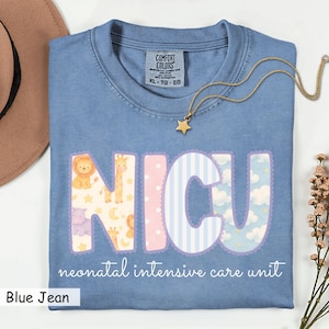 NICU Nurse Shirt, NICU Nurse Comfort Colors TShirt, Neonatal NICU Nurse Gift, Baby Nurse Tee, New Nicu Crew Shirt, Nurse Appreciation Shirt
