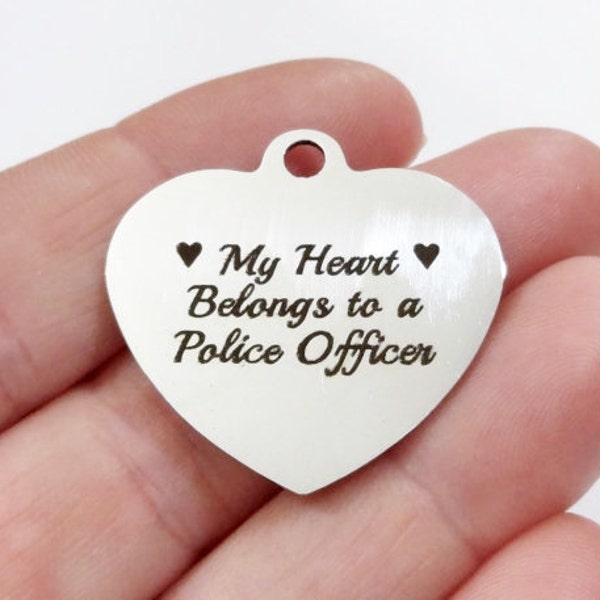 Police Officer "My Heart Belongs to a Police Officer" Charm Stainless Steel, "Laser Design" 30x29x1mm hole: 2.5