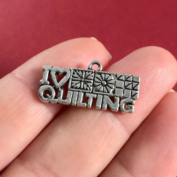 10 Charms, "I Love QUILTING"  Charm 12x24.5x1.5mm, Hole: 1.5mm SH537