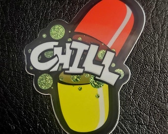 Chill Pill - Sticker