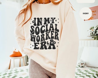 In My Social Worker Era Sweater, Gift for Social Worker, Retro Social Worker Shirt, Gifts For LSW MSW, Unisex Crewneck, Mental Health Shirt