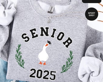 Senior Silly Goose 2025 Sweater, Senior 2025 Shirt, Graduation 2025 Gifts, Class of 2025 Sweatshirt, Graduation Gift 2025, Graduation Shirt