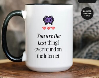 You Are the Best Thing I Found on the Internet, Gift for Girlfriend Boyfriend Valentines Day Birthday Gift, Birthday Gift for Wife Husband