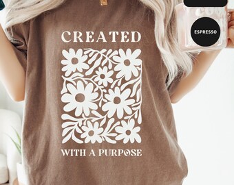 Created With a Purpose Sweatshirt, Comfort Colors® Bible Shirt, Jesus Apparel, Girls Religious Gift, Christian Tees, Vintage Christian Shirt