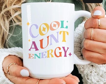 Cool Aunt Energy Mug, Future Aunt Gift, New Aunt Pregnancy Announcement Mug, Promoted To Aunt Coffee Cup, Baby Reveal Gift For Sister
