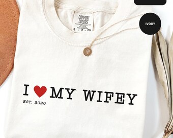 I Love My Wifey Shirt, I Heart My Wifey Shirt, Y2K Tee, Valentine Shirt, Valentine Shirt for Him, Hubby Wifey Shirt, Valentine Wife Gifts