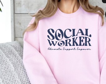 Social Worker Sweatshirt, Social Work Student Graduation Gift, Social Worker Gift, Social Worker Graduation Gift, Social Worker School Shirt