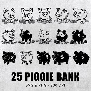 Puede incluir: Un conjunto de 25 ilustraciones de alcancías en blanco y negro. Las ilustraciones presentan varias poses de la alcancía, incluyendo algunas con monedas y un signo de dólar. El texto "25 PIGGIE BANK" y "SVG & PNG - 300 DPI" está en la parte inferior de la imagen.