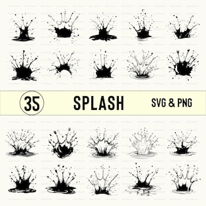May include: A set of 35 black and white vector illustrations of water splashes. The illustrations are in a variety of shapes and sizes, and they are all in a simple, minimalist style. The text "SPLASH" and "SVG & PNG" is at the top of the image.