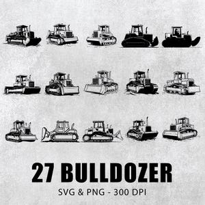 Puede incluir: Un conjunto de 27 ilustraciones de bulldozers en blanco y negro. Los bulldozers se muestran en varios ángulos y posiciones. El texto "27 BULLDOZER SVG & PNG - 300 DPI" está en la parte inferior de la imagen.