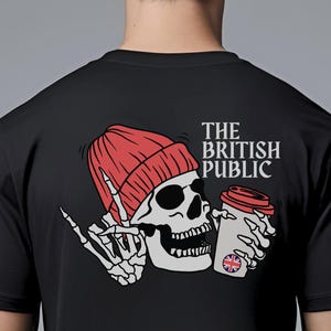 ブリティッシュ・パブリック2.0 Tシャツ | グラフィック・ステートメントTシャツ | ブリティッシュ時事Tシャツ | スカルTシャツ | ブリティッシュ・ユニセックスTシャツ
