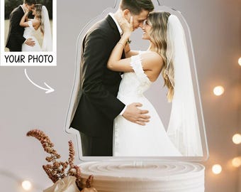 Custom Cake Topper, Photo Acrylic Wedding Cake Topper, Anniversary Cake Topper, Valentine's Cake Topper, Birthday Cake Topper