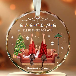 Personalized Sisters Ornament, Besties Christmas Gift, Best Friend Christmas Ornament, Custom Best Friend Gift, Bestie Ornament, Sister Gift