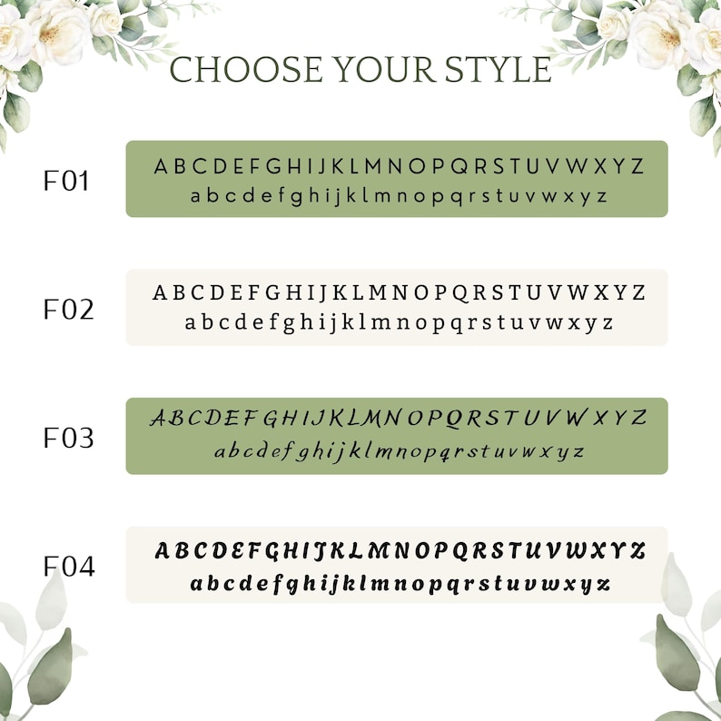 K&ouml;nnte beinhalten: Eine Schriftart-Auswahltabelle mit dem Titel CHOOSE YOUR STYLE, die vier verschiedene Alphabets&auml;tze von F01 bis F04 zeigt. Jede Zeile pr&auml;sentiert Gro&szlig;- und Kleinbuchstaben in verschiedenen Schriftarten auf abwechselnd salbeigr&uuml;nen und cremefarbenen Hintergr&uuml;nden.