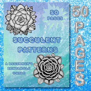 Może przedstawiać: Okładka książki z akwarelowym tłem w odcieniach niebieskiego i zielonego. Tytuł to "Succulent Patterns: A Beginner's Zentangle Guide" z czarno-białym rysunkiem sukulenta. Okładka zawiera również tekst "50 Pages".