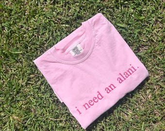 I Need an Alani Shirt – Funny Energy Drink Tee | Peach Vibes Aesthetic T-Shirt | Comfort Colors Pastel Graphic Tee | Alani Nu Lover Gift