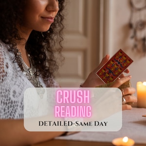 Lectura de Crush, ¿Qué piensa la persona que me gusta de mí?, ¿Quién va a ser la persona que me gusta?, Le encanta la lectura, Lectura psíquica del amor, Lectura el mismo día.