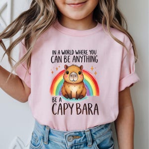 Cute Capybara Kids T-Shirt, Be a Capybara Shirt, Animal Lover Gift, Rainbow Capybara Tee, Funny Kids Shirt, Soft Cotton Unisex Tee