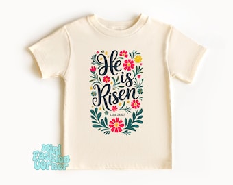 Easter Christian Kids T-Shirt, He Is Risen Toddler Shirt, Floral Resurrection Sunday Shirt, Religious Youth Onesie Tee, Easter Gift For Kids