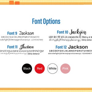 May include: A chart titled Font Options displaying four distinct typeface styles labeled Font 9, Font 10, Font 11, and Font 12, each showing the name Jackson, full alphabets, and numbers. Below are four circular color swatches labeled Black, Red, White, and Pink.