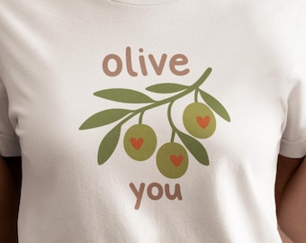 Olive You Graphic T Shirt Soft Cotton Cute Food Pun Romantic Minimalist Tee