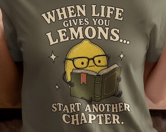 Book Lover Shirt Funny Reader Tee Reading Shirt Bibliophile Gift Bookworm T-Shirt Literary Graphic Tee When Life Gives You Lemons