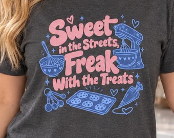 Funny Baking Shirt for Women: Baker Graphic Tee, Cookie Lover T-Shirt, Cute Kitchen Shirt, Baking Lover Gift, Funny Gift for Bakers
