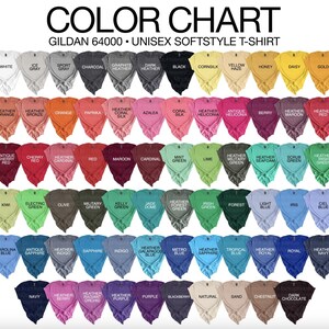 May include: A color chart for Gildan 64000 unisex softstyle t-shirts, displaying a grid of shirts in various colors including white, gray, black, yellow, orange, pink, red, green, blue, purple, and brown, each labeled with its specific color name.