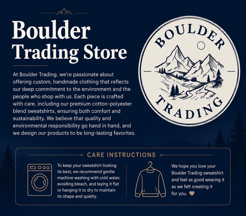 May include: A dark blue informational graphic for Boulder Trading Store featuring a circular logo with a mountain landscape illustration. The text includes a company mission statement and care instructions for sweatshirts, with icons of a washing machine and a hanger.