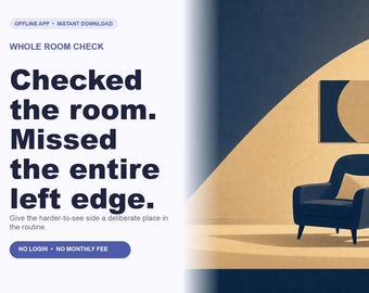 Whole Room Check Offline Accessibility App, Visual-Field Scan Routines, Digital Download, No Subscription