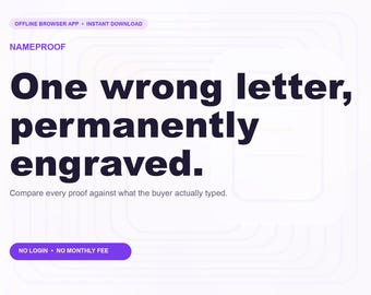 Nameproof Offline Browser App, Personalised Order QA, Digital Download, No Subscription