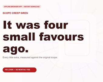 Scope Creep Siren Offline Browser App, Custom Project Scope, Digital Download, No Subscription