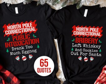 North Pole Correctional Christmas Shirt: Matching Family Pajama Tee