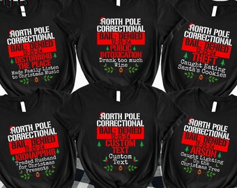 Custom North Pole Correctional Shirts,Matching Christmas Family Shirt,Christmas Gift,Christmas Eve Gift,Christmas Party,Christmas 2024 Pjs