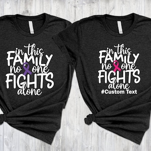Family Cancer Support Shirt,Support Group Shirt,Cancer Fighter Tee,Cancer Team Shirts,Leukemia Support Tee,Cancer Warrior Gift,Colon Cancer